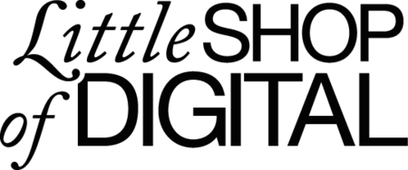 Little Shop of Digital