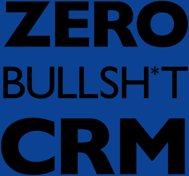 Zero BS CRM