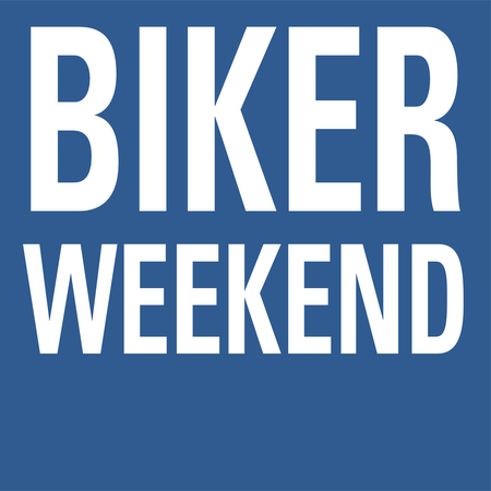 Biker Weekend