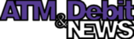 ATM & DEBIT NEWS