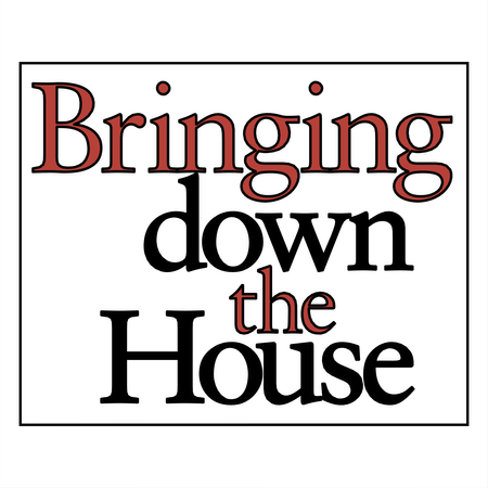 Bringing Down The House