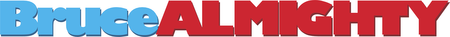 Bruce ALMIGHTY