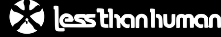 Lessthanhuman