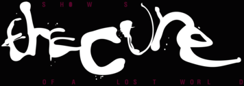 The Cure Shows of a Lost World
