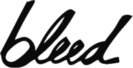 Bleed 
