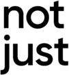 Not Just 