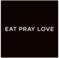 Eat Pray Love