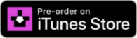 iTunes Pre-Order Badge - English