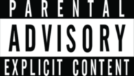 Parental Advisory Explicit Content