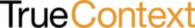 TrueContext