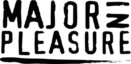 MAJOR IN PLEASURE