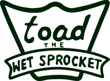Toad the Wet Sprocket