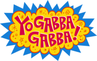 Yo Gabba Gabba 