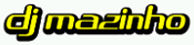 dj mazinho