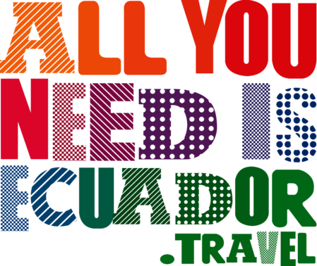 All You Need is Ecuador