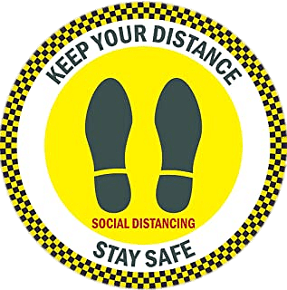 Keep Your Distance Stay Safe Sign