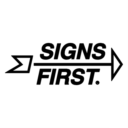 Signs First