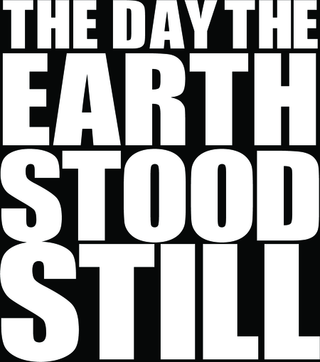 The Day The Earth Stood Still