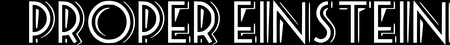 Proper Einstein