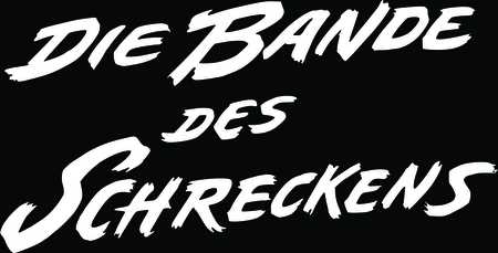 Die Bande Des Schreckens