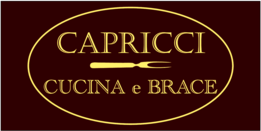 CAPRICCI  Cucina e Brace
