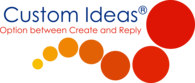 Custom Ideas
