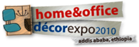 Home & Office Décor Expo - Addis Ababa, Ethiopia