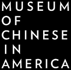 Museum of Chinese in America 