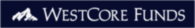 WestCore Funds