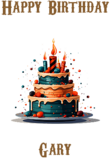Happy Birthday Gary, Personal Custom Message
