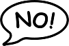 Speech Bubble No!