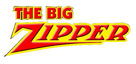 Zip's The Big Zipper 