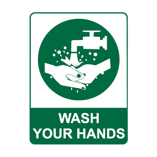 Wash Your Hands Safety Sign