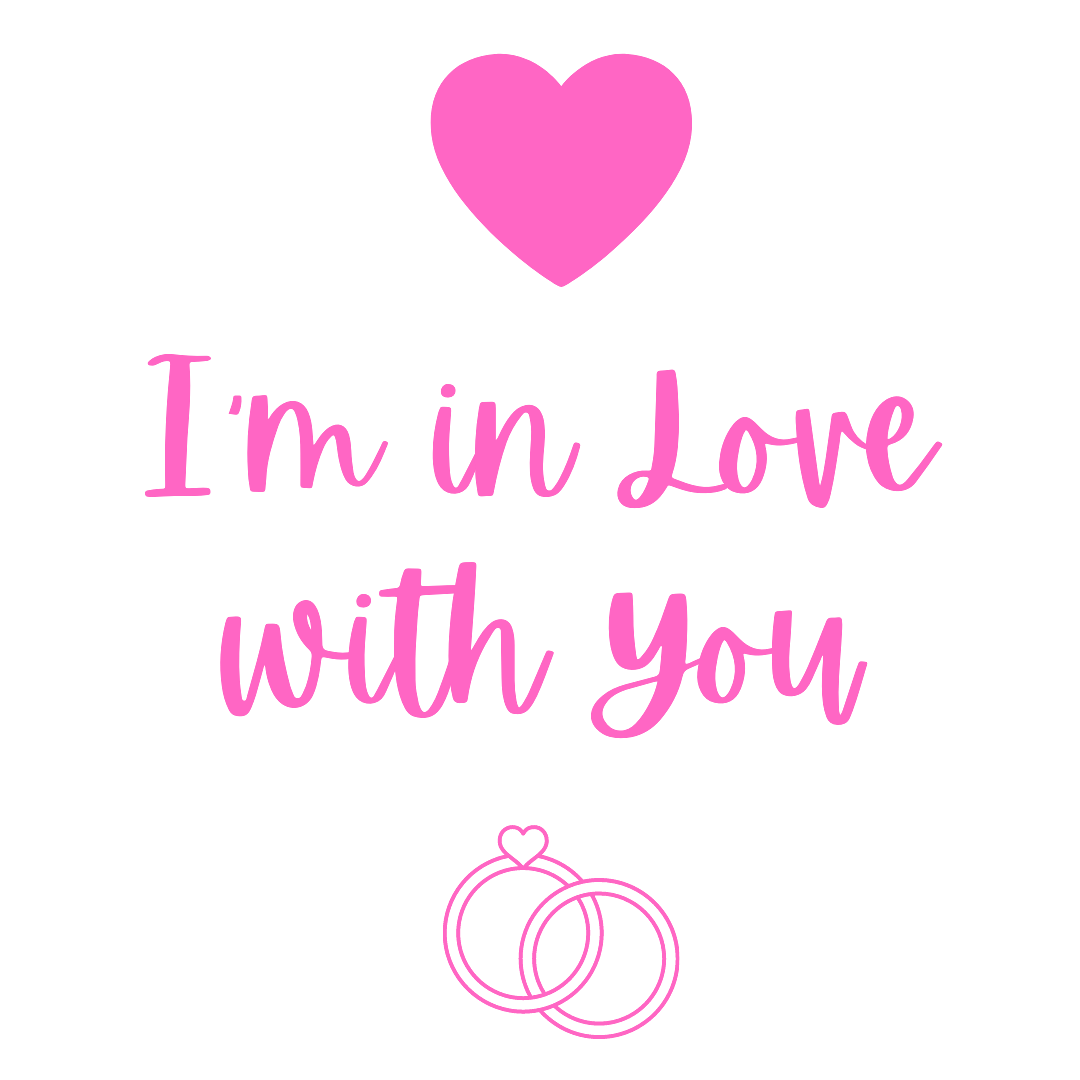 I am in Love with You