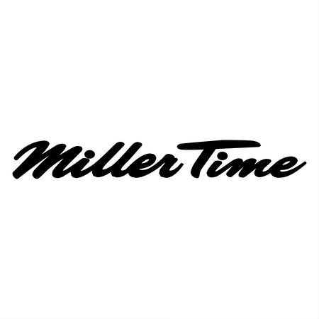 Miller Time