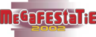 MegafeStaTie 2002