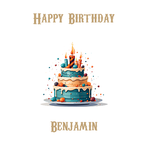 Happy Birthday Benjamin, Personal Custom Message