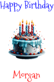 Happy Birthday Morgan Custom Message