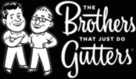 The Brothers That Just Do Gutters white