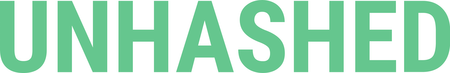Unhashed