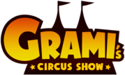 Grami's Circus Show 