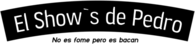 El Shows de Pedro