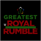 WW Greatest Royal Rumble
