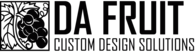Da Fruit custom design solutions