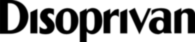 Disoprivan