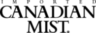 Canadian Mist