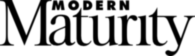 Modern Maturity