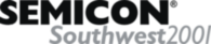 Semicon Southwest 2001