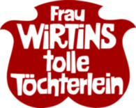 Frau Wirtins Tolle Tochterlein