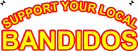 Bandidos Support